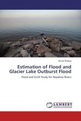 Thumbnail - Estimation Of Flood And Glacier Lake Outburst Flood Flood And Glof