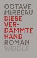 Diese Verdammte Hand Octave Mirbeau