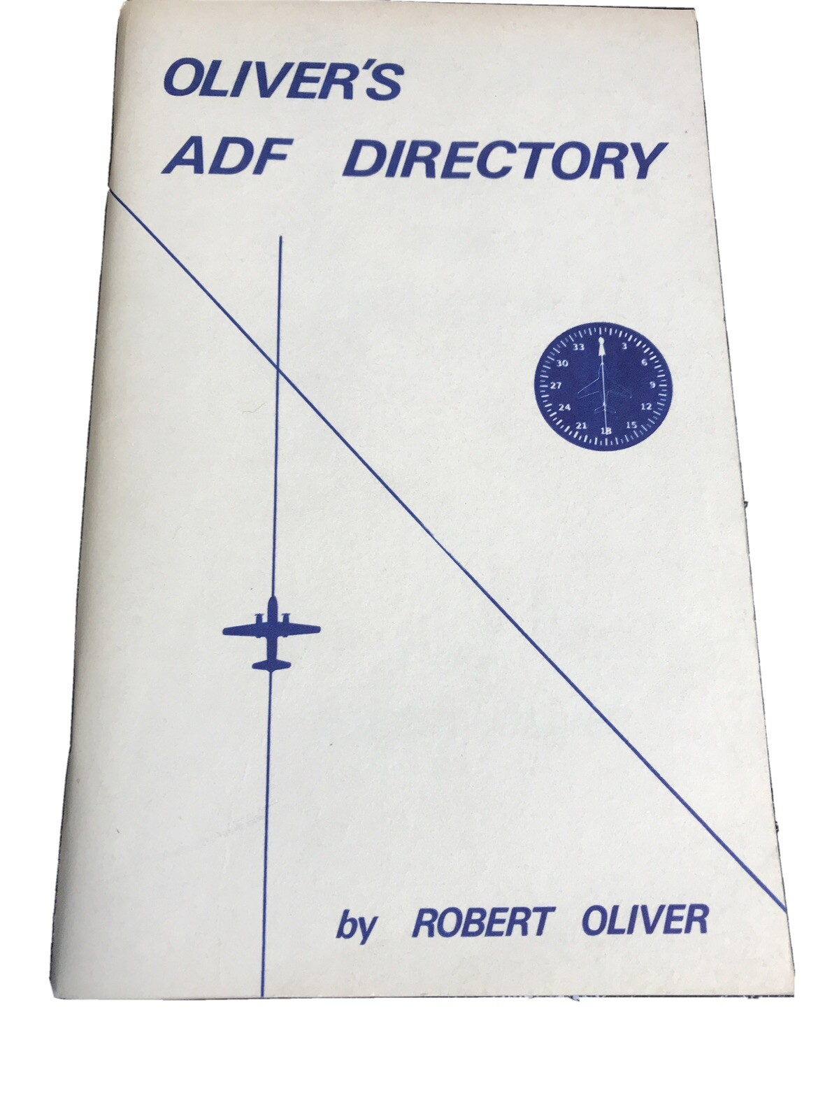 Oliver's ADF Directory by Robert oliver (1981, Trade Paperback) AVIATION