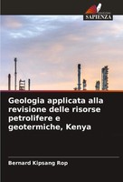 Geologia Applicata Alla Revisione Delle Risorse Petrolifere E Geotermiche, Kenya