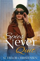 M Taylor Christensen | Spies Never Quit | Taschenbuch | Englisch (2021)