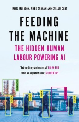 James Muldoon Mark Graham Callum Cant Feeding the Machine (Gebundene Ausgabe)