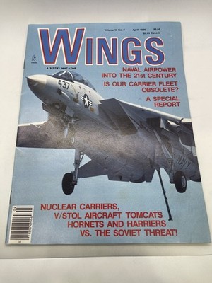 Wings Magazine April 1986 Vol 16 No 2 Naval Airpower Carrier Fleet Sentry