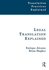 Legal Translation Explained (Transl..., Alcaraz, Enriqu