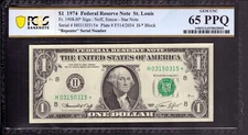 1974 $1 FEDERAL RESERVE STAR NOTE ST. LOUIS REPEATER SERIAL NUMBER PCGS 65 PPQ