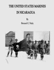 The United States Marines In Nicaragua