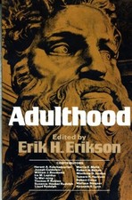 Adulthood: Essays, Erikson, E H