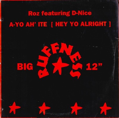 Roz Featuring D-Nice - A-Yo Ah´Ite (Hey Yo Alright) (12'') (Near Mint (NM or M-)