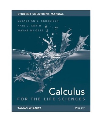Student Solutions Manual to Accompany Calculus for Life Sciences, 1e, Sebastian 