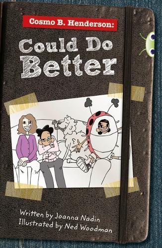 Bug Club Red (KS2) B/5B Cosmo B. Henderson: Could Do Better b... - 9781408274125