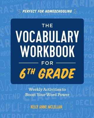 The Vocabulary Workbook for 6th Grade Weekly Activities to Boost Your Word Power
