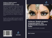 Bart Loman | Unilever Shakti-Project: Empowerment Van Plattelandsvrouwen In...