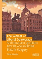 The Retreat Of Liberal Democracy GáBor Scheiring