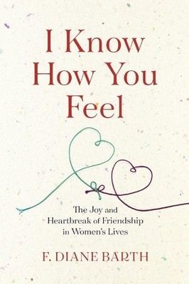F. Diane Barth I Know How You Feel (Gebundene Ausgabe) (US IMPORT)