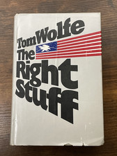 The Right Stuff By Tom Wolfe Hardcover with dust jacket 1979