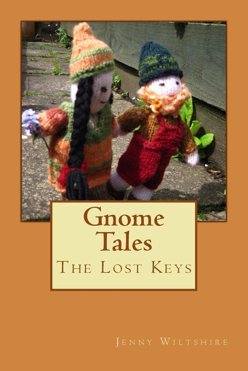 Gnome Tales: The Lost Keys by Jenny Anne Wiltshire (English) Paperback Book