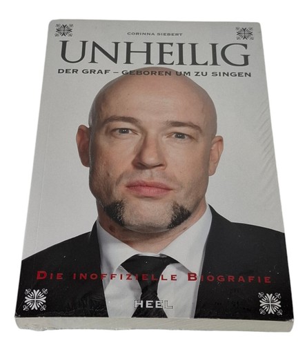 Unheilig Der Graf - Geboren um zu singen Die inoffizielle Biografie Weichcover - Bild 3 von 7
