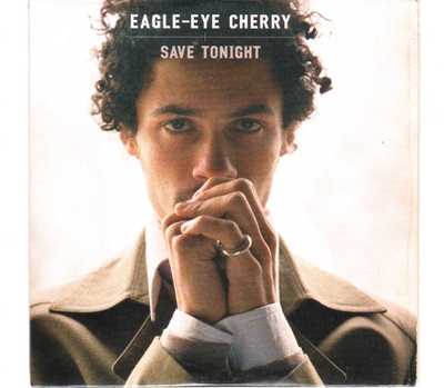 Eagle-Eye Cherry - Save Tonight - CDS - 1998 - Pop Rock Cardsleeve 2 TR