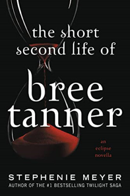 The Short Second Life of Bree Tanner: An Eclipse Novell - Paperback / softback N
