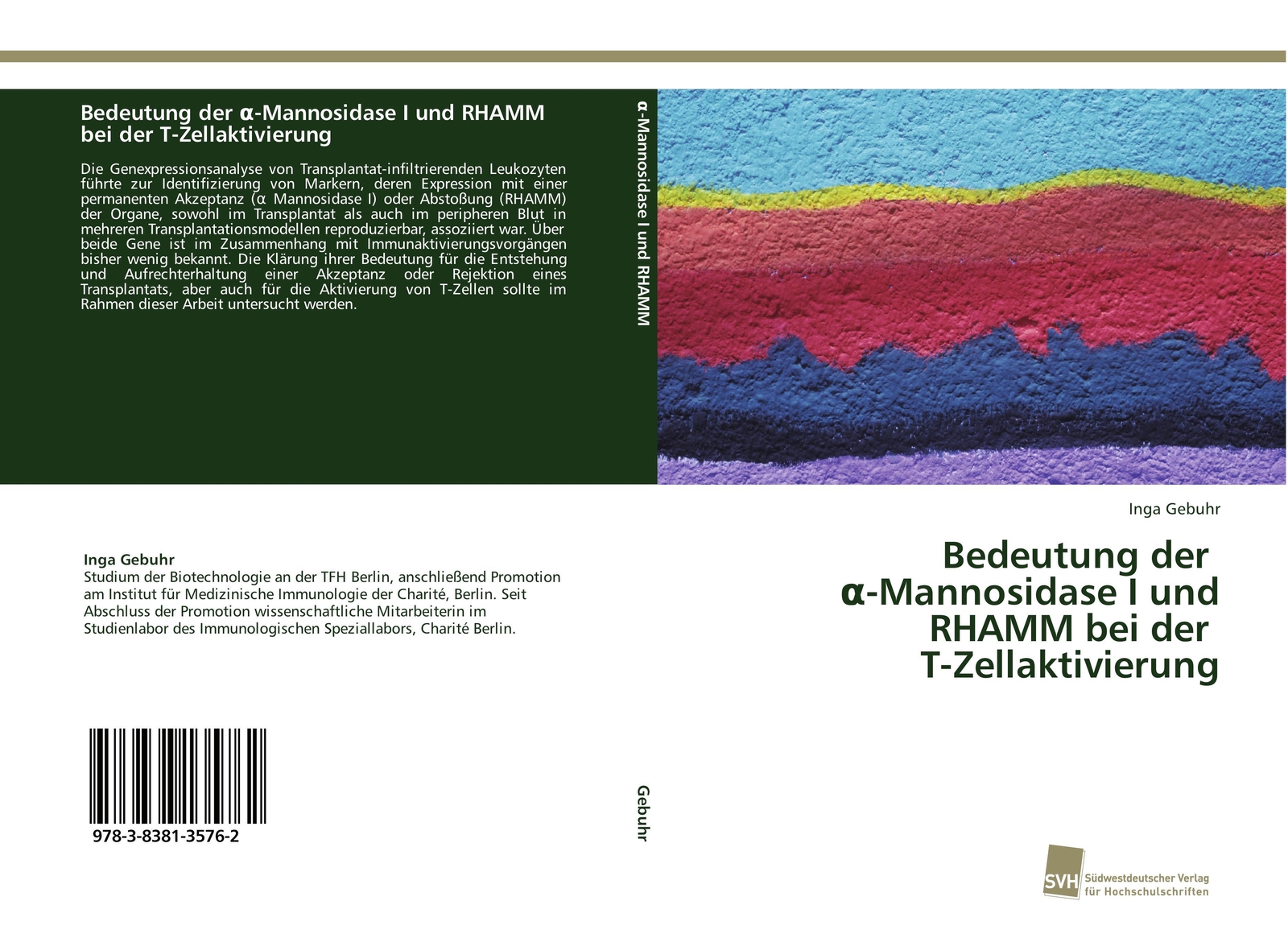 Inga Gebuhr | Bedeutung Der ¿-mannosidase I Und Rhamm Bei Der