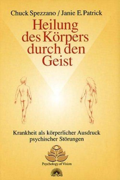 Thumbnail - Heilung Des Körpers Durch Den Geist, Chuck Spezzano