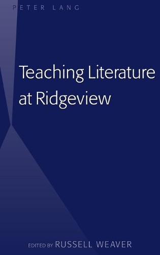 Teaching Literature at Ridgeview - 9781433129476