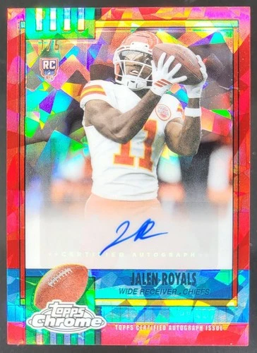 2025 Topps Chrome Jalen Royals 1990 Topps Football Autographs (RAW)