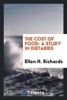 Ellen H. Richards | The Cost Of Food | Taschenbuch | Englisch (2017)