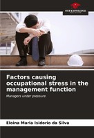 Eloina Maria Isidorio Da Silva | Factors Causing Occupational Stress In The...