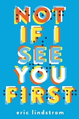 Eric Lindstrom Not If I See You First (Taschenbuch) (US IMPORT)