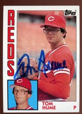 1984 Topps TOM HUME Signed Card autograph AUTO REDS HUGE GLASSES