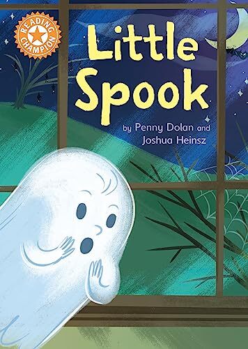 Little Spook: Independent Reading Orange 6 (Reading Champion). Dolan, He PB** - Image 7