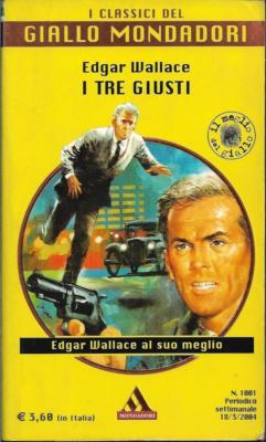 (Edgar Wallace) Die drei Gerechten 2004 Mondadori der Klassiker 1001