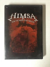 Himsa - You've Seen Too Much (Live In Seattle 2004) [DVD] 2004