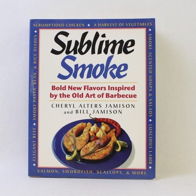 Vintage Sublime Smoke Bold New Flavors Cheryl A Jamison Bill Jamison 1996 PB