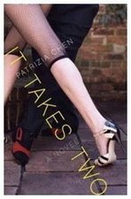 It Takes Two : A Novel Hardcover Patrizia Chen