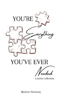 Madison Farraway You're Everything You've Ever Needed (Paperback) (UK IMPORT)