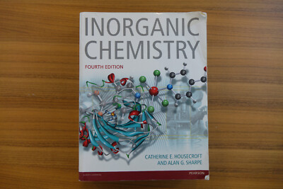Inorganic Chemistry by Catherine Housecroft and Alan Sharpe ,Textbook