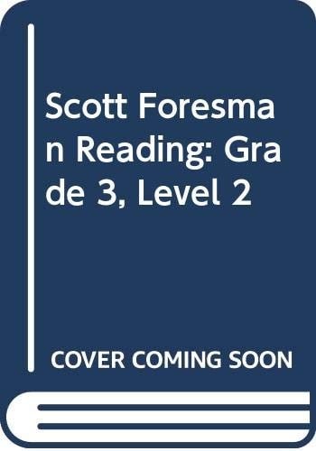 Scott Foresman Reading: Grade 3, Level 2 by Peter Afflerbach, Good Book