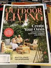 Better Homes & Gardens Outdoor Living Magazine 2024.Create Oasis,gardens  T-119