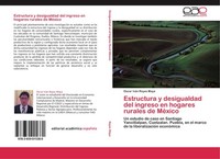 Estructura Y Desigualdad Del Ingreso En Hogares Rurales De MéXico Oscar IváN Rey