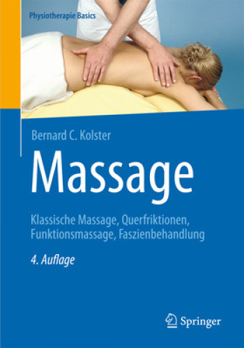 Massage: Klassische Massage, Querfriktionen, Funktionsmassage,