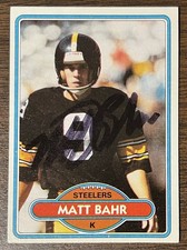 MATT BAHR AUTOGRAPHED 1980 TOPPS ROOKIE FOOTBALL CARD # 31 PITTSBURGH STEELERS