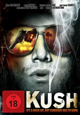 Kush - Bret Roberts, Nicole Marie Lenz, Marnette Patterson - DVD - FSK 18