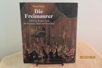 Die Freimaurer  - Arbeit am Rauhen Stein Mit Hammer Zirkel und Winkelmaß 1998