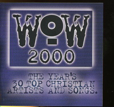 Wow 2000 / The Year's 30 Top Christian Artists And Songs - 2xCD 