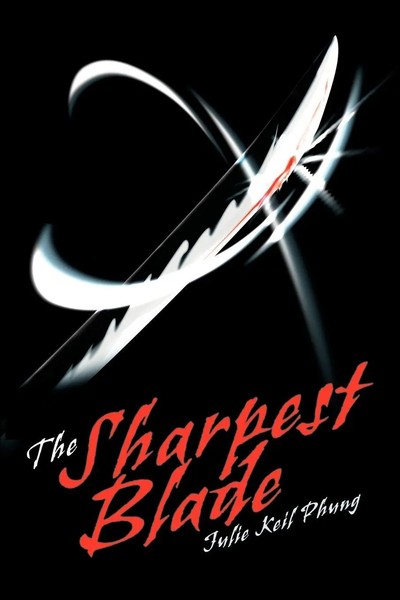 Julie Phung | The Sharpest Blade | Taschenbuch | Englisch (2001) | iUniverse-image