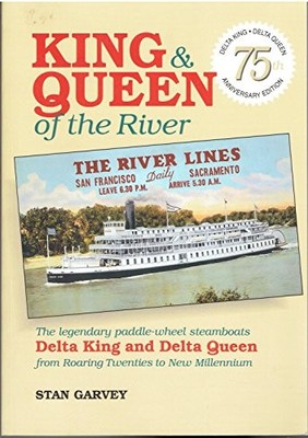 KING & QUEEN OF THE RIVER: THE LEGENDARY PADDLE-WHEEL By Stan Garvey **Mint**