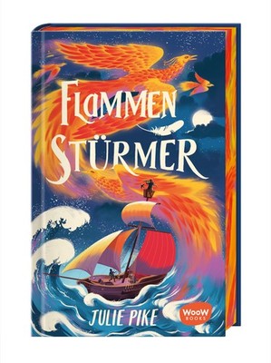 Julie Pike; Katharina Herzberger; David Dean / Flammenstürmer
