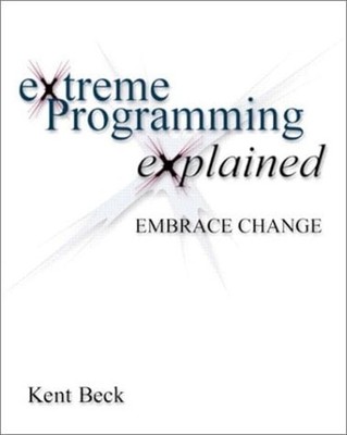 Extreme Programming Explained : Embrace Change Paperback Kent Bec
